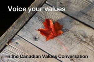 A red maple leave laying on a wooden dock with the words voice your values in the Canadian Values Conversation.