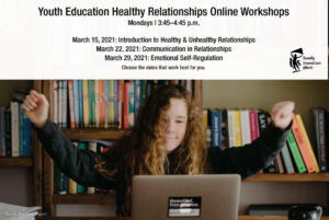 March 2021 Healthy Education Workshop dates and image of youth in front of laptop.