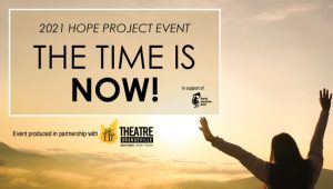 2021 Hope Project Event banner outlining their partnership with Theatre Orangeville.