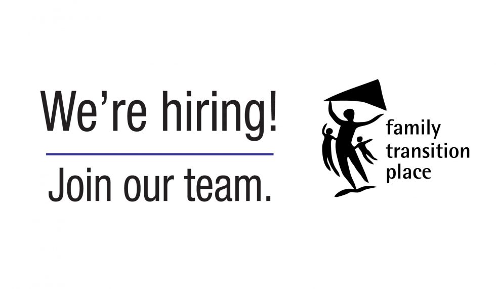 Family Transition Place we're hiring banner.