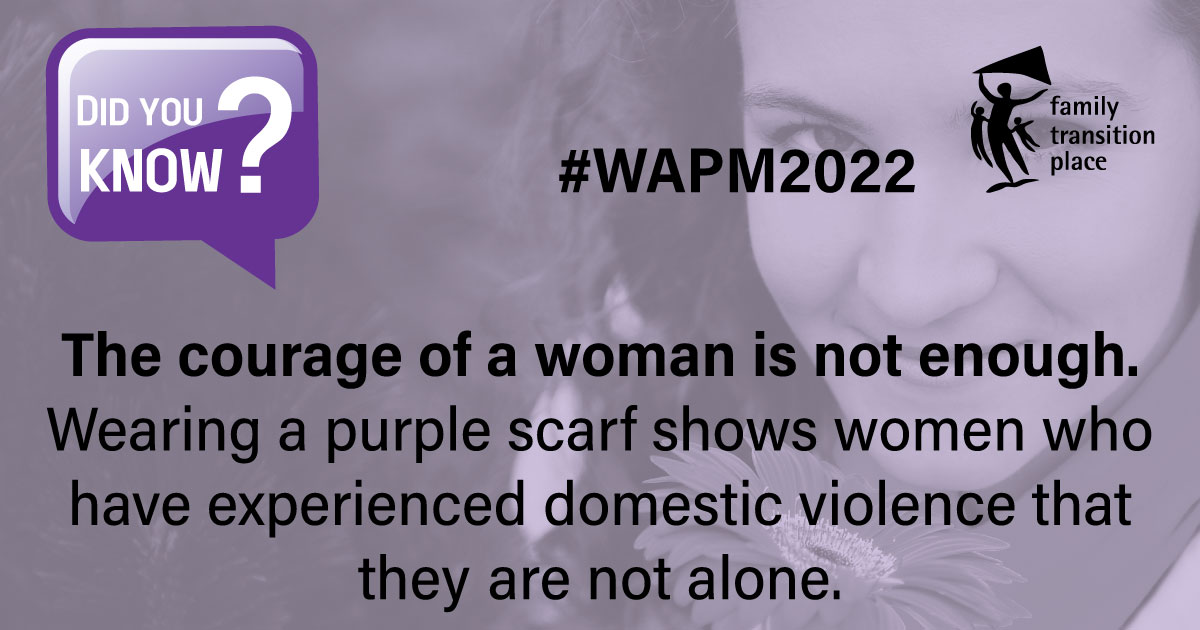 Did you know? In recognition of woman abuse prevention month 2022, the courage of a woman alone is not enough.
