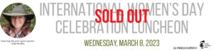 International Womens Day Celebration Luncheon banner with headshot of Linda Murphy sold out.