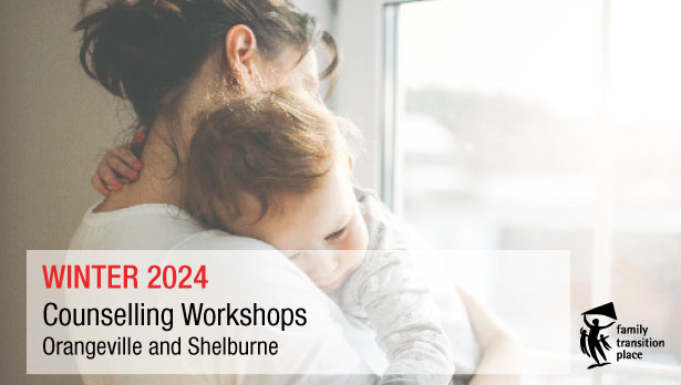 Winter 2024 Family Transition Place counselling workshop flyer featured image with mom and baby looking out a window