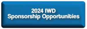 2024 IWD Sponsorship Opportunities button