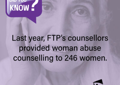 Did you know last year, FTP's counsellors provided woman abuse counselling to 246 women close up of senior woman with white hair on purple background